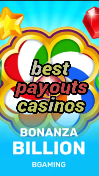 best payouts casinos-trdjkmsxjksdss.com